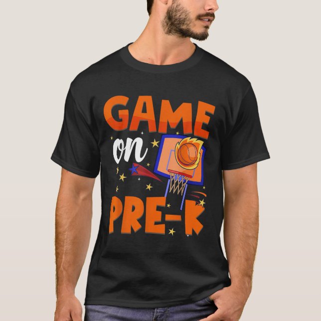 Game On Pre K Prek Basketball Back To School Boys  T-Shirt (Front)
