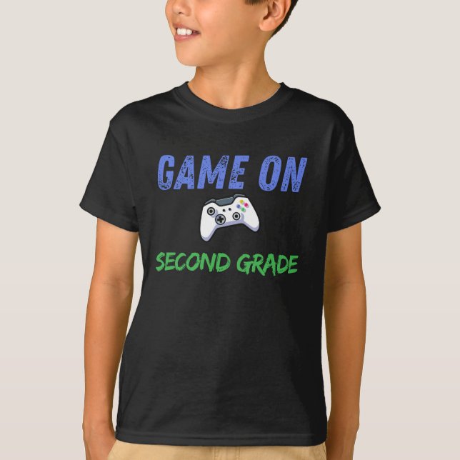 "Game on" Second Grade Back To School  T-Shirt (Front)