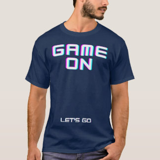 Game On Sports s Gifts For Him For Her family T-Shirt