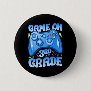 Game On Third Grade Ck To School Video Games Boys  6 Cm Round Badge