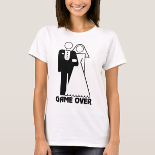 Game Over Bachelorette Party T-Shirt