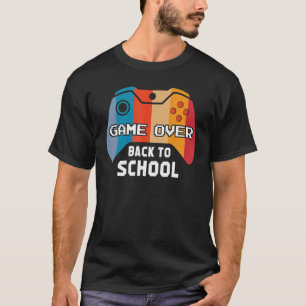 Game Over Back To School First Day Of School Appar T-Shirt