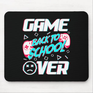 Game Over Back To School First Day Of School Teach Mouse Mat