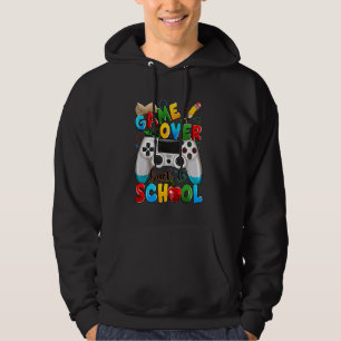 Game Over Back To School Funny Kids First Day Scho Hoodie