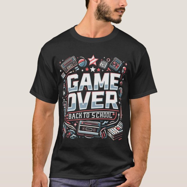 Game Over, Back to School: Retro Vibes T-Shirt (Front)