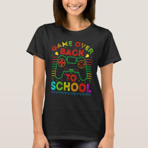 Game Over Back To School Teacher Student Controlle T-Shirt
