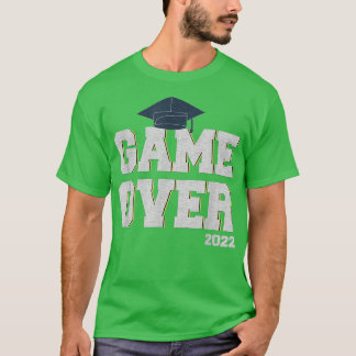 Game Over Class 2022 Senior 22 Graduate Proud Mum  T-Shirt