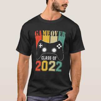 Game Over Class Of 2022 Video Games Funny Graduati T-Shirt