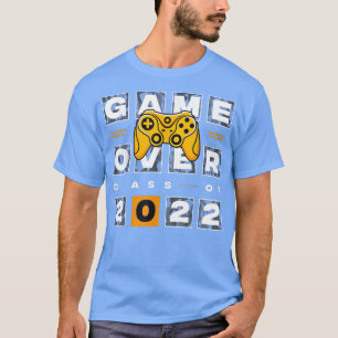 Game Over Class Of 2022 Video Games Graduation 202 T-Shirt