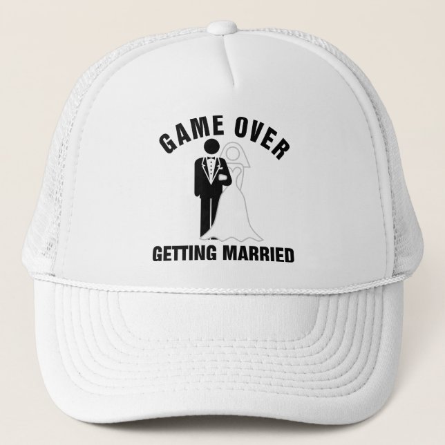 Game over getting married trucker hat (Front)