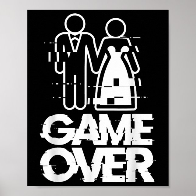 Game Over Glitch Bride Groom Funny Wedding  Poster (Front)