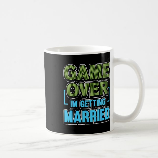 Game Over Im Getting Married Groom  Coffee Mug (Right)