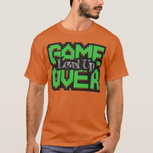 Game Over Level Up Pielated Retro Game World retro T-Shirt