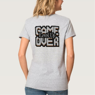 Game Over, Level Up: Pixelated Retro Game World T-Shirt