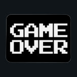 Game Over Magnet<br><div class="desc">Game Over Premium Magnet.

Customisable Background.

 Choose background colour by clicking on the Customise it! button,  Edit,  Background.</div>