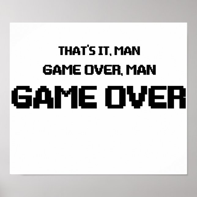 GAME OVER MAN POSTER (Front)