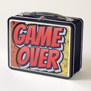 Game over. metal lunch box