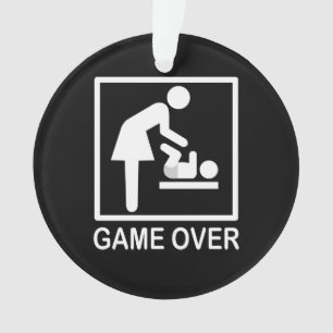 Game Over Mum Funny Signage Pictogram Ornament