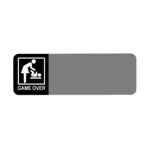 Game Over Mum Humourous Signage