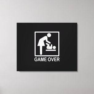 Game Over Mum Humourous Signage Canvas Print