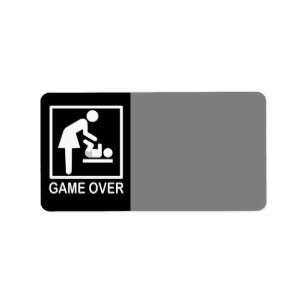 Game Over Mum Humourous Signage Label