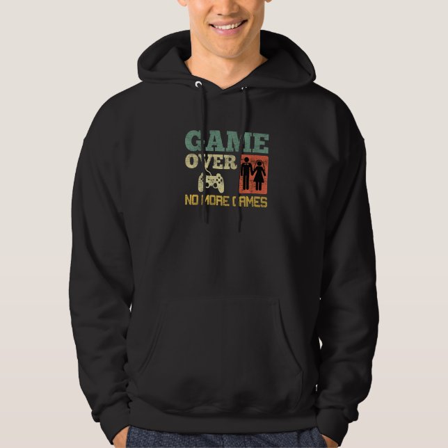 Game Over No Games Wedding Bachelor Party Premium Hoodie (Front)
