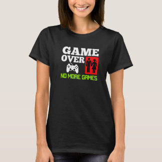 Game Over No Games Wedding Bachelor Party Premium T-Shirt