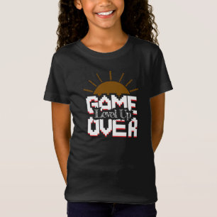Game Over, Revive retro games with, level up T-Shirt