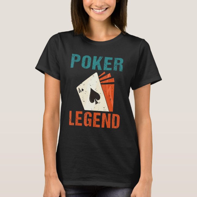 Game Playing Cards Poker Legend T-Shirt (Front)