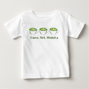 Game Set Match Matcha Green Tea Latte Foodie Baby T-Shirt