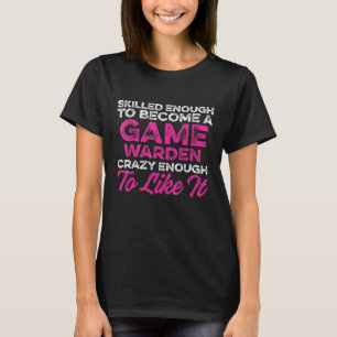 Game Warden Conservation Officer 4 T-Shirt