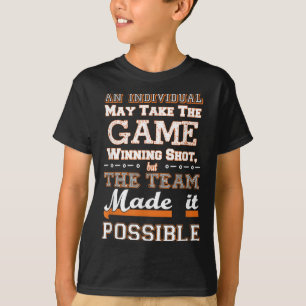 Game Winning Shot Sports Team Building Motivationa T-Shirt