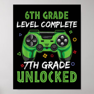Gamepad 7th Grade Unlocked Gift For 6th Level Kids Poster