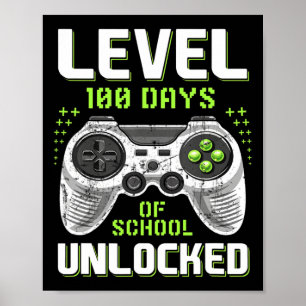 Gamer 100th Day Of School Level 100 Days Unlocked  Poster