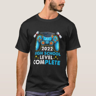 Gamer 2022 High School Level Complete Senior 22 Gr T-Shirt