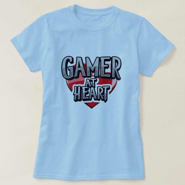 GAMER AT HEART T-Shirt (Design Front)
