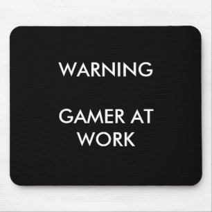 Gamer At Work Mousepad