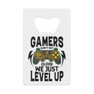 Gamer Birthday Gift - Gamer Don't Get Older Just