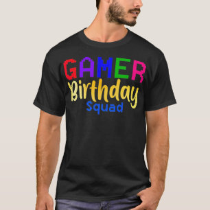 Gamer Birthday Squad Party Happy BDay Video Game P T-Shirt