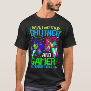 Gamer Boys Kids  Idea Video Games  Brother Gaming T-Shirt