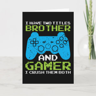 Gamer Brother Game Gaming Console Birthday Gift Card