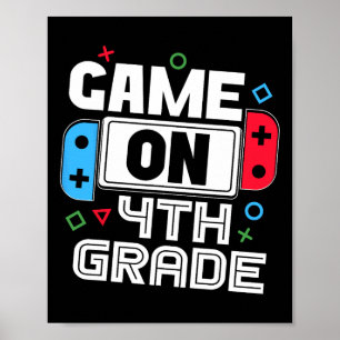 Gamer Ck To School Funny Game 4th Grade Kids Boys Poster