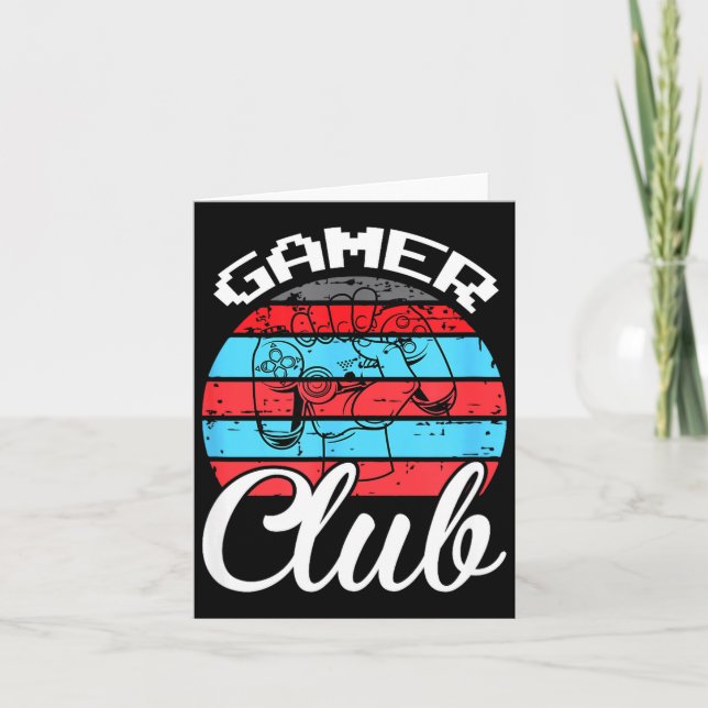Gamer Club Funny Gaming Quotes Gift For Players  Card (Front)