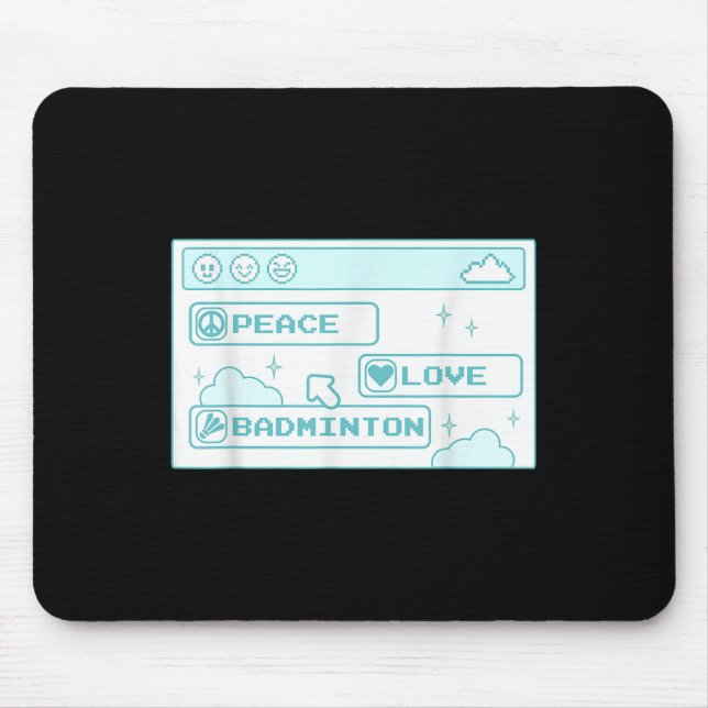 Gamer Computer Geek Pc Nerd Cool Peace Love Badmin Mouse Mat (Front)