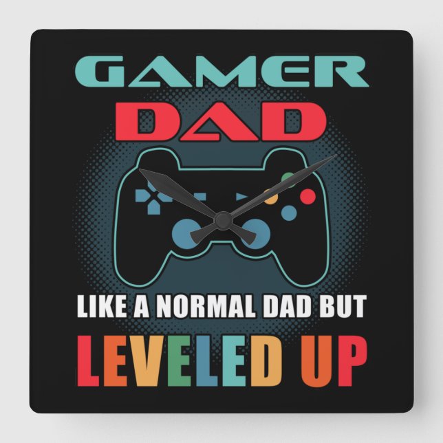 Gamer Dad Gift Normal Dad Levelled Up Fathers Day Square Wall Clock (Front)