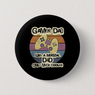 Gamer Dad Like A Normal Dad Only Cooler Funny Retr 6 Cm Round Badge