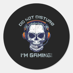 Gamer - Do Not Disturb I'm Gaming - Gaming Gift Classic Round Sticker