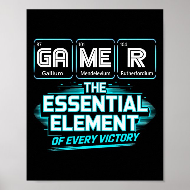 Gamer Element Periodic Table Chemistry Science Pla Poster (Front)
