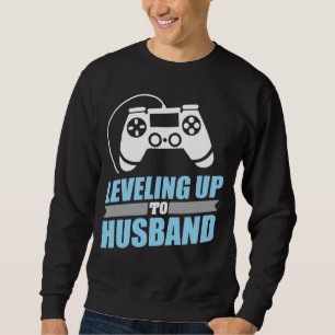 Gamer Engagement Levelling Up To Husband Sweatshirt