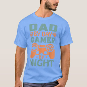 Gamer Father Dad By Day Gamer By Night Video Games T-Shirt